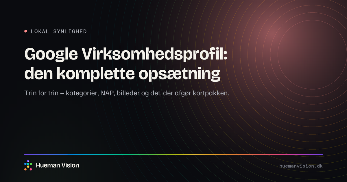 Mørkt grafisk banner med overskriften “Google Virksomhedsprofil: den komplette opsætning”