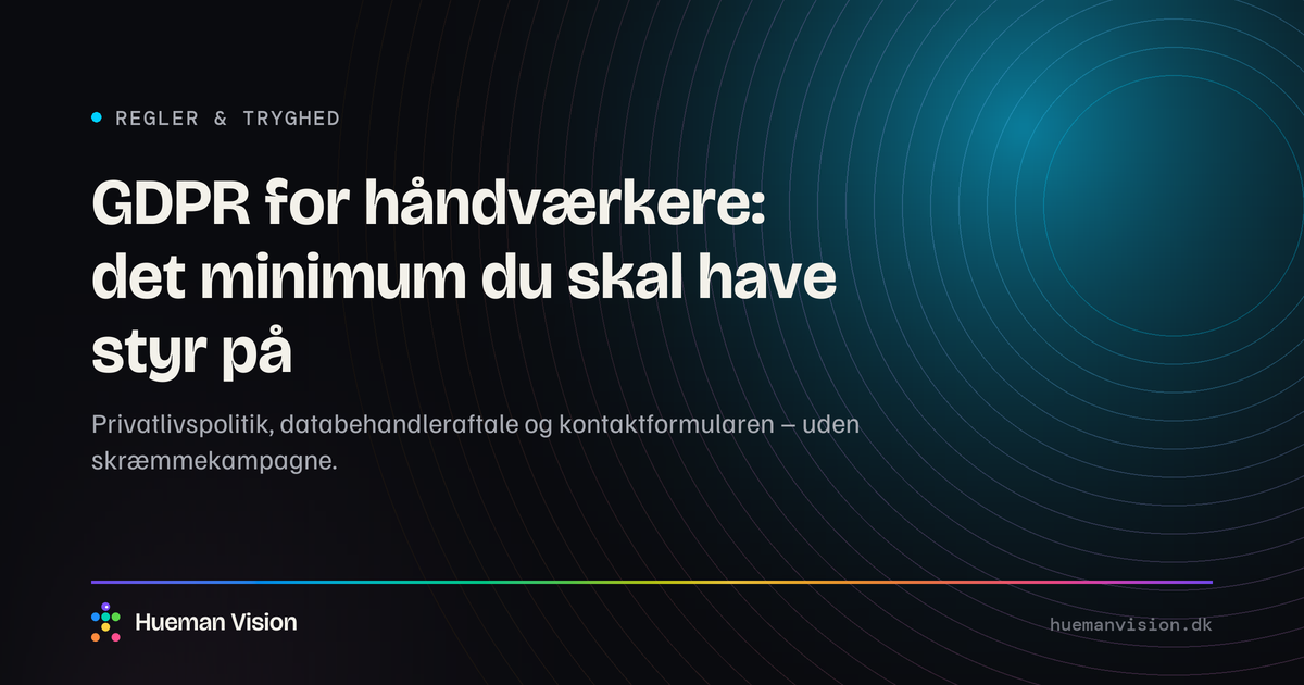 Mørkt grafisk banner med overskriften “GDPR for håndværkere: det minimum du skal have styr på”